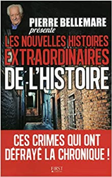 Les nouvelles histoires extraordinaires de l'Histoire